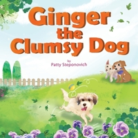 Ginger the Clumsy Dog 1737915103 Book Cover