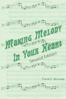 Making Melody in Your Heart 1725533693 Book Cover