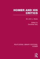 Homer and His Critics 1138971960 Book Cover