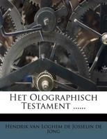 Het Olographisch Testament (1888) 1168344549 Book Cover