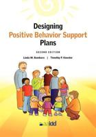 Designing Positive Behavior Support Plans, 2nd Edition 1935304038 Book Cover