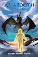Amardoth: Reaching Enlightenment 1447660803 Book Cover