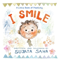 I smile: A Little Book of Positivity B0F2XNLX5B Book Cover