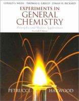 Experiments in General Chemistry: Principles and Modern Applications 0132713624 Book Cover