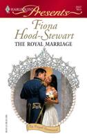The Royal Marriage (Harlequin Presents) 0373125275 Book Cover