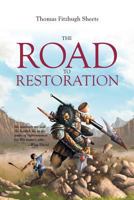 The Road to Restoration 1635251761 Book Cover