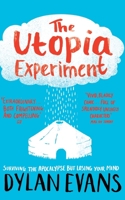 The Utopia Experiment 1447261305 Book Cover