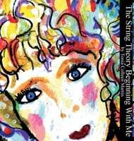 The String Theory Beginning with Me 0578469251 Book Cover