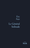 Le Général Solitude 2234070961 Book Cover
