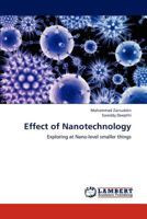 Effect of Nanotechnology: Exploring at Nano-level smaller things 3659198404 Book Cover