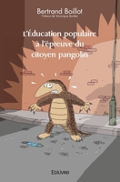 L'Éducation populaire à l'épreuve du citoyen pangolin (French Edition) 2414511656 Book Cover