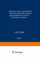 Syphilis: Herz Und Gefasse, Innersekretorische Drusen, Intestinaltractus, Leber, Luftwege, Lungen 3662017369 Book Cover