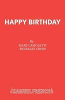 Happy Birthday (Acting Edition) 0573111723 Book Cover