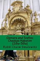 Gemara and Tosfos: : Chezkas Habatim (28a-38a) 1523684380 Book Cover