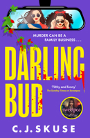 Darling Bud: The BRAND-NEW for 2026 gripping coming-of-age dark comedy thriller from the world of Sweetpea, now a major TV series! 0008819483 Book Cover