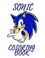 Sonic Coloring Book: sonic coloring book favor coloring book for kids and adults B092P9NTK6 Book Cover