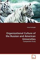 Organizational Culture of the Russian and American Universities 3639321995 Book Cover