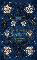 Bonam Noctem: Schauerromantische Geschichten 3755760924 Book Cover