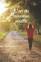 L'art du nouveau souffle (French Edition) B0GZZT7VLF Book Cover
