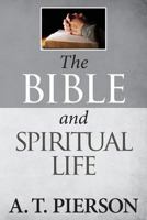 The Bible and Spiritual Life 1937428400 Book Cover