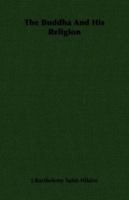 Le Bouddha et sa religion 1177147408 Book Cover