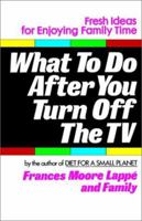 What to Do After You Turn Off the TV 0345316606 Book Cover
