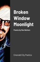 Broken Window Moonlight 171662939X Book Cover
