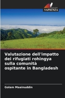 Valutazione dell'impatto dei rifugiati rohingya sulla comunità ospitante in Bangladesh 620486775X Book Cover