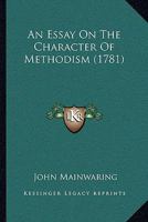 An Essay On The Character Of Methodism 1171019203 Book Cover