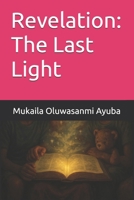 Revelation: The Last Night B0F9PV4VVX Book Cover