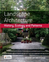 Landscape Architecture: History, Ecology and Patterns 9383419431 Book Cover