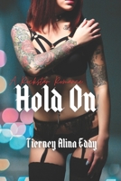 Hold On: A Rockstar Romance B0BSJD9X2L Book Cover