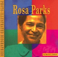 Rosa Parks (Photo-Illustrated Biographies) 0736834362 Book Cover