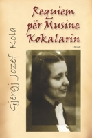 Requiem p�r Musine Kokalarin: Albanian language B08W3MCFZJ Book Cover