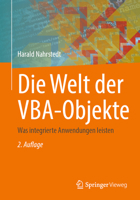 Die Welt der VBA-Objekte: Was integrierte Anwendungen leisten 3658372974 Book Cover