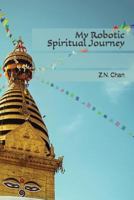 My Robotic Spiritual Journey 1717763065 Book Cover
