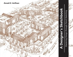 A Designer's Sketchbook: Mastering Design Through Pencil Sketching B0DRHT3MBD Book Cover
