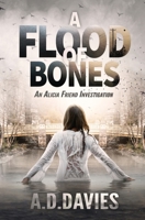 A Flood of Bones 1999978145 Book Cover