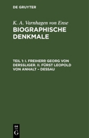 I. Freiherr Georg von Derssliger. II. Fürst Leopold von Anhalt - Dessau 3112668111 Book Cover