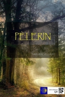 PÈLERIN (French Edition) B0CQJ911MR Book Cover