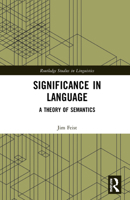 Significance in Language: A Theory of Semantics 1032194774 Book Cover