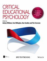 Critical Educational Psychology (BPS Textbooks in Psychology) B079G17YHX Book Cover