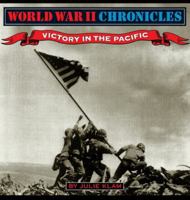 World War II Chronicles-Victory in the Pacific 1596876867 Book Cover