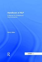 Handbook of Nlp: A Manual for Professional Communicators 0566083892 Book Cover