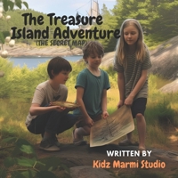 The Treasure Island Adventure: The Secret Map B0BZFNTZWZ Book Cover