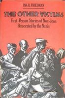 The Other Victims: First-Person Stories of Non-Jews Persecuted by the Nazis (Sandpiper) 0395745152 Book Cover