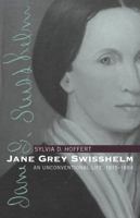 Jane Grey Swisshelm: An Unconventional Life, 1815-1884 0807828815 Book Cover