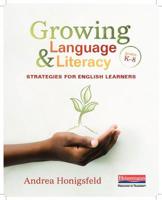 Growing Language & Literacy: Strategies for English Learners: Grades K-8 0325099170 Book Cover