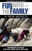 Fun with the Family New Mexico, 4th (Fun with the Family Series) 0762734949 Book Cover