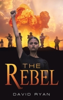 The Rebel 1665798572 Book Cover